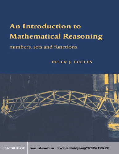 An Introduction to Mathematical Reasoning: Numbers, Sets and Functions