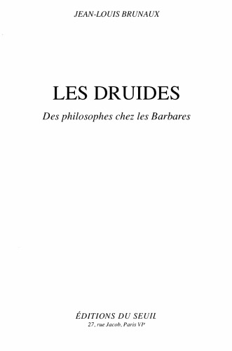 Les druides, des philosophes chez les barbares