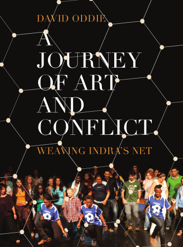 A Journey of Art and Conflict: Weaving Indra’s Net