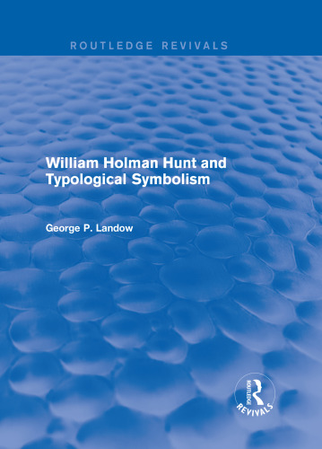 William Holman Hunt and Typological Symbolism