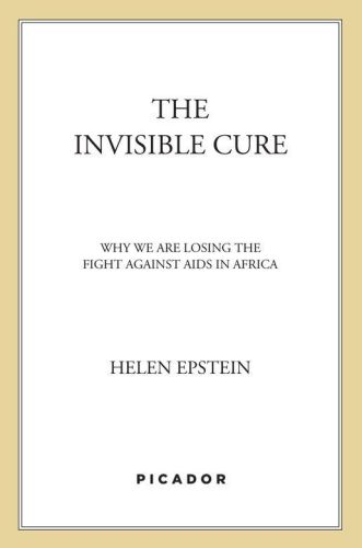 The Invisible Cure: Why We Are Losing the Fight Against AIDS in Africa