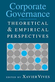 Corporate Governance: Theoretical and Empirical Perspectives