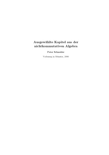 Ausgewählte Kapitel aus der nichtkommutativen Algebra [Lecture notes]