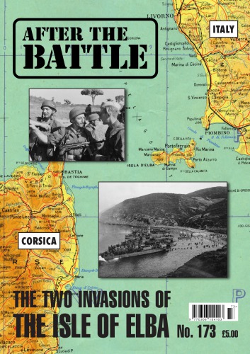 After the Battle 173 - The Two Invasions of the Isle of Elba