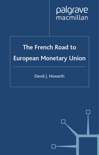 The French Road to the European Monetary Union