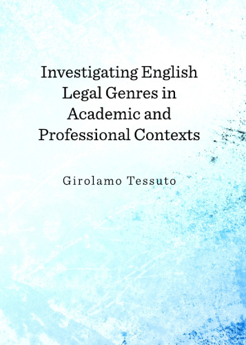 Investigating English Legal Genres in Academic and Professional Contexts