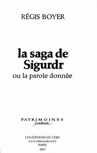 La Saga de Sigurdr ou la Parole donnée