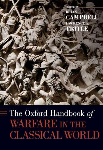 The Oxford Handbook of Warfare in the Classical World