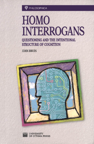 Homo Interrogans: Questioning and the Intentional Structure of Cognition