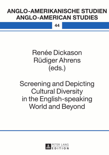 Screening and Depicting Cultural Diversity in the English-speaking World and Beyond