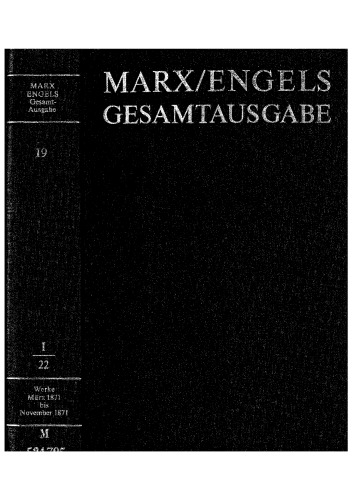 Marx Engels Gesamtausgabe I.22: Karl Marx / Friedrich Engels: Werke, Artikel, Entwürfe März bis November 1871