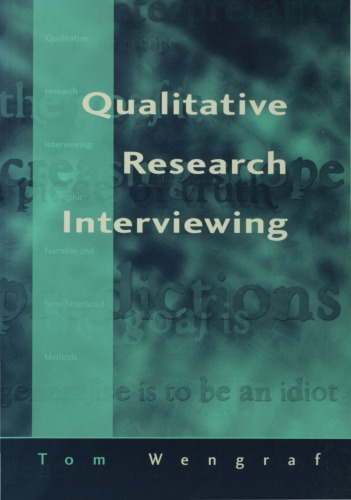 Qualitative Research Interviewing: Biographic Narrative and Semi-Structured Methods