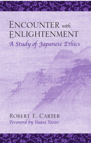 Encounter with Enlightenment: A Study of Japanese Ethics