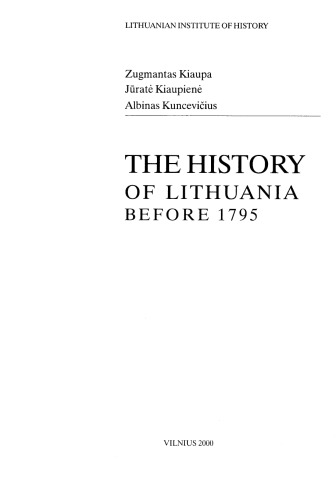 The history of Lithuania before 1795