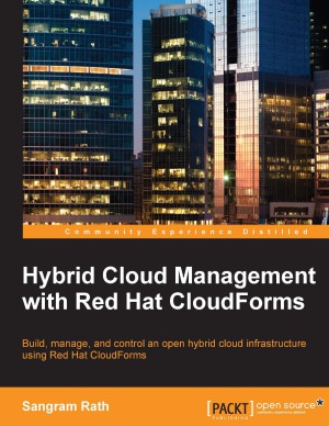 Hybrid Cloud Management with Red Hat CloudForms