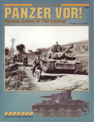 PANZER VOR! German Armor at War 1939-1945