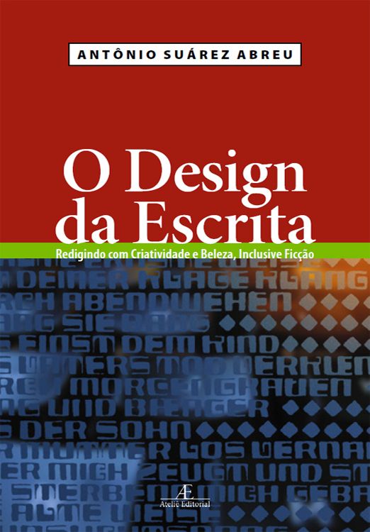 O Design da Escrita: Redigindo com criatividade e beleza, inclusive ficção