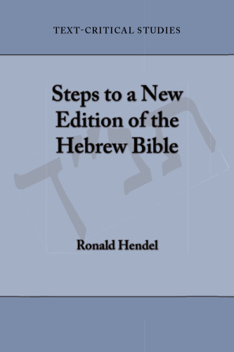 Steps to a New Edition of the Hebrew Bible