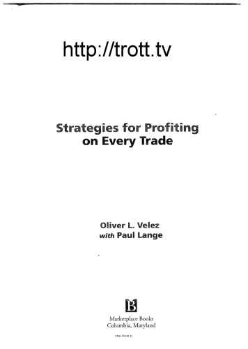 Strategies for Profiting on Every Trade: Simple Lessons for Mastering the Market