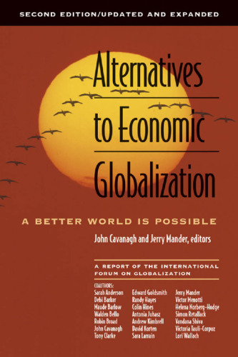 Alternatives to Economic Globalization: A Better World Is Possible