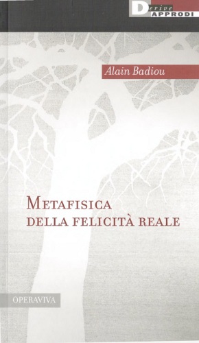 Metafisica della felicità reale