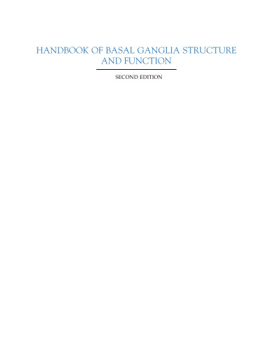 Handbook of Basal Ganglia Structure and Function, Second Edition