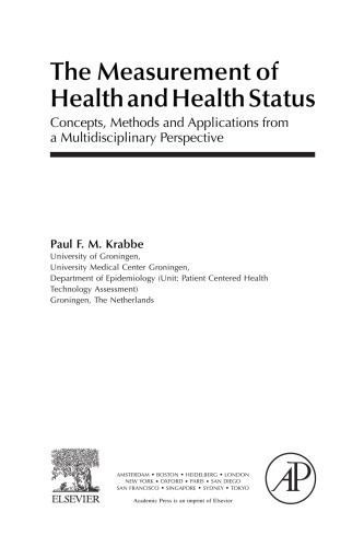 The Measurement of Health and Health Status. Concepts, Methods and Applications from a Multidisciplinary Perspective