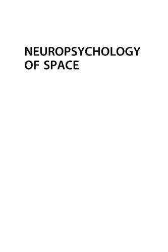 Neuropsychology of Space. Spatial Functions of the Human Brain