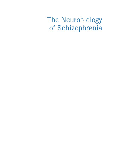 The Neurobiology of Schizophrenia