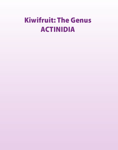 Kiwifruit. The Genus ACTINIDIA