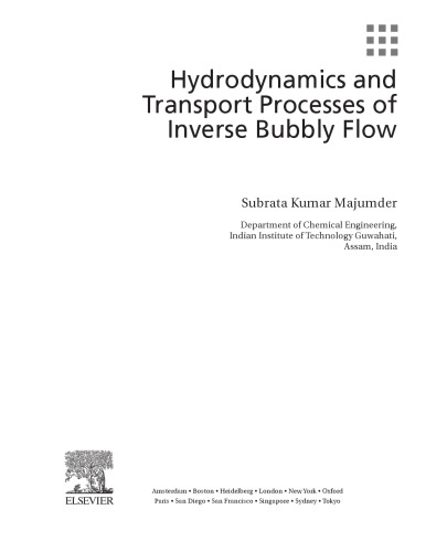 Hydrodynamics and Transport Processes of Inverse Bubbly Flow