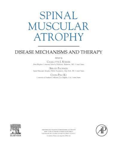 Spinal Muscular Atrophy. Disease Mechanisms and Therapy