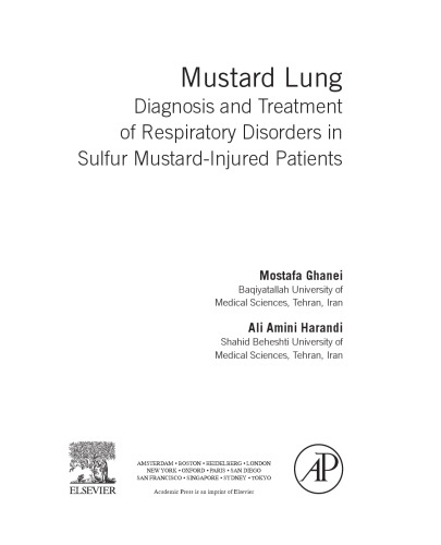 Mustard Lung. Diagnosis and Treatment of Respiratory Disorders in Sulfur Mustard Injured Patients