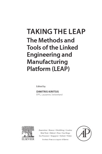 Taking the LEAP. The Methods and Tools of the Linked Engineering and Manufacturing Platform (LEAP)