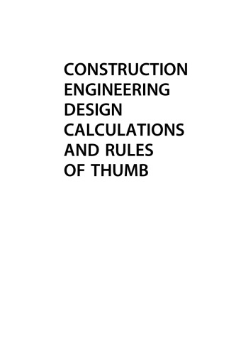 Construction Engineering Design Calculations and Rules of Thumb