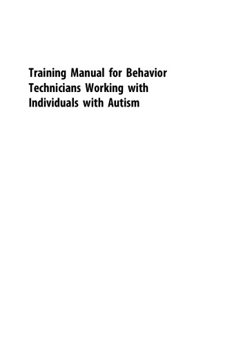 Training Manual for Behavior Technicians Working with Individuals with Autism