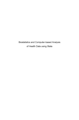 Biostatistics and Computer-Based Analysis of Health Data Using Stata