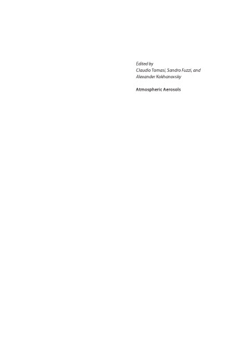 Atmospheric Aerosols: Life Cycles and Effects on Air Quality and Climate