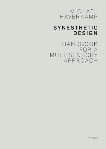 Synesthetic Design: Handbook for a Multi-Sensory Approach