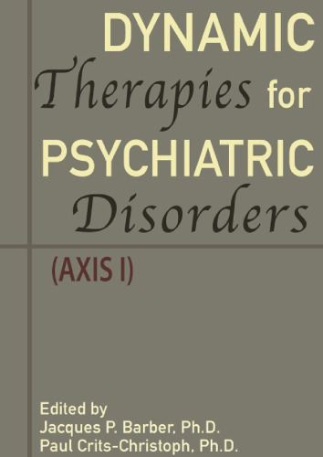 Dynamic Therapies For Psychiatric Disorders: Axis I