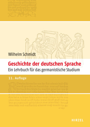 Geschichte der deutschen Sprache : Ein Lehrbuch für das germanistische Studium