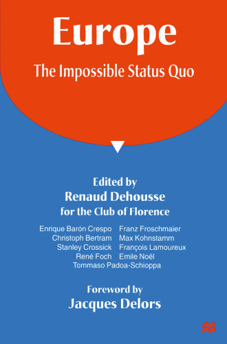 Europe: The Impossible Status Quo