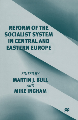 Reform of the Socialist System in Central and Eastern Europe