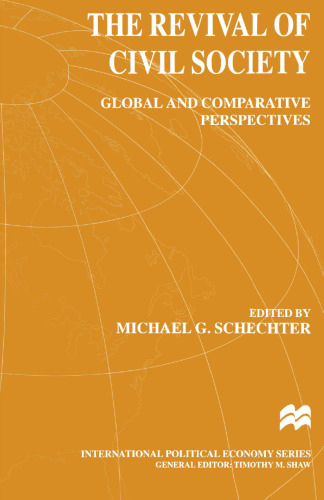 The Revival of Civil Society: Global and Comparative Perspectives