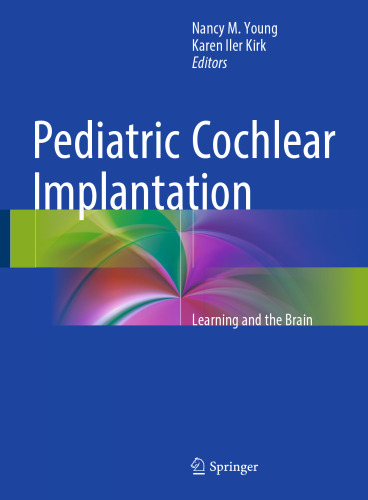 Pediatric Cochlear Implantation: Learning and the Brain