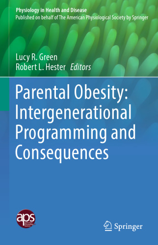 Parental Obesity: Intergenerational Programming and Consequences