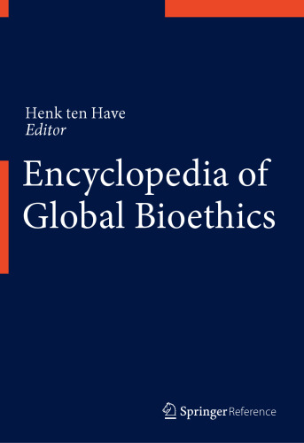 Encyclopedia of Global Bioethics