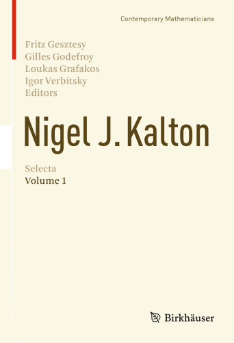 Nigel J. Kalton Selecta: Volume 1