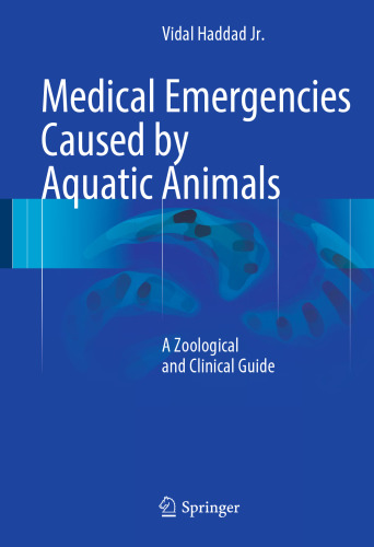 Medical Emergencies Caused by Aquatic Animals: A Zoological and Clinical Guide