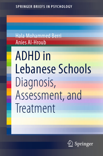 ADHD in Lebanese Schools: Diagnosis, Assessment, and Treatment